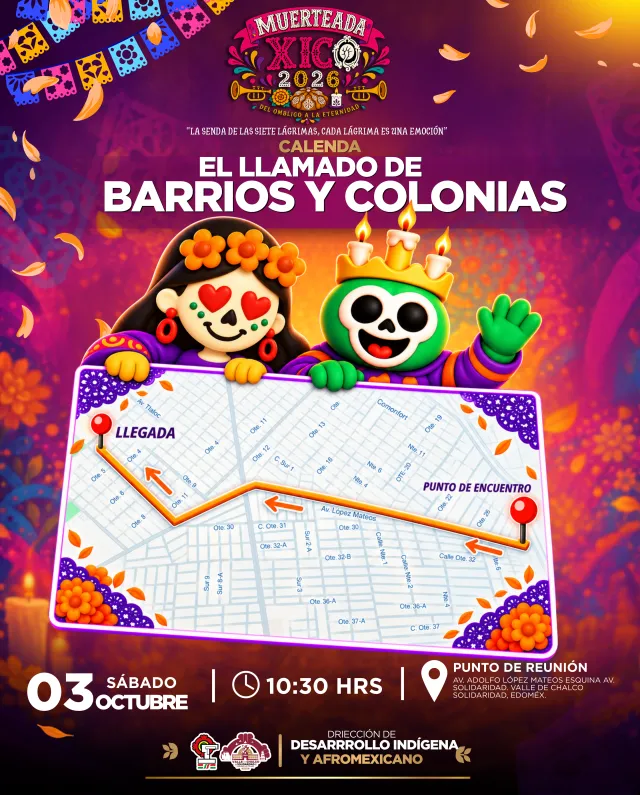 Flyer oficial de la calenda «El llamado de barrios y colonias»: sábado 3 de octubre, 10:30, en Av. Adolfo López Mateos esquina Av. Solidaridad, con el mapa de la ruta.